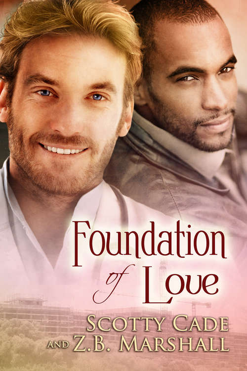 Foundation of Love (Love Series)