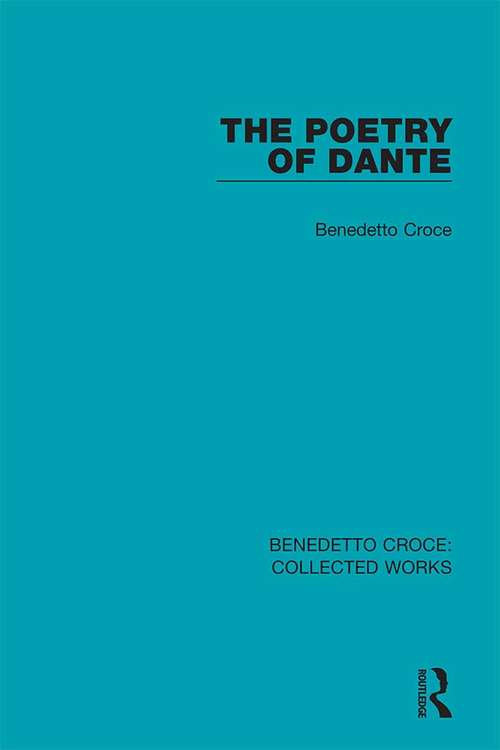 Book cover of The Poetry of Dante (Collected Works #4)
