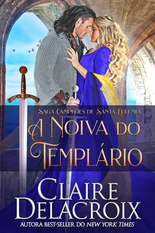 Book cover of A Noiva do Templário (Campeões de Santa Eufêmia #1)