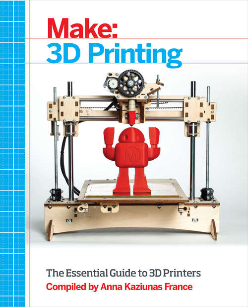 Book cover of Make: 3D Printing