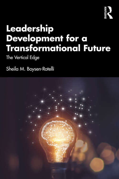 Book cover of Leadership Development for a Transformational Future: The Vertical Edge (1)
