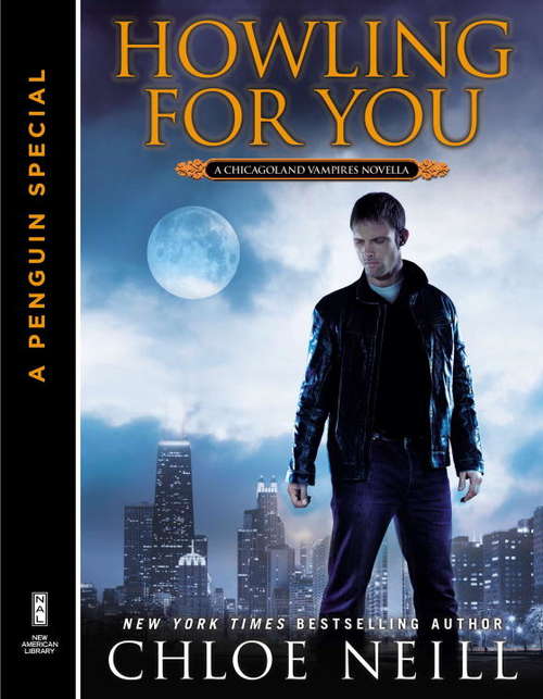 Book cover of Howling For You (Chicagoland Vampires Novella)