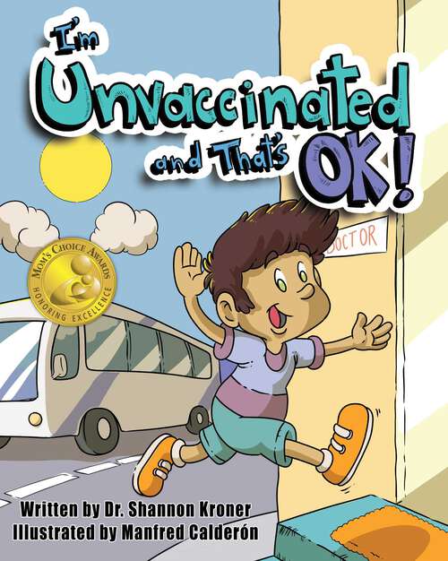 Book cover of I'm Unvaccinated and That's OK!