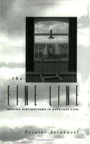Book cover of The Fine Line: Making Distinctions in Everyday Life