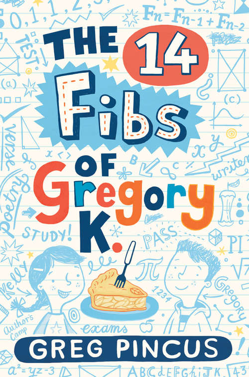 Book cover of The 14 Fibs of Gregory K.