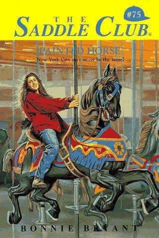 Book cover of Painted Horse (Saddle Club #75)