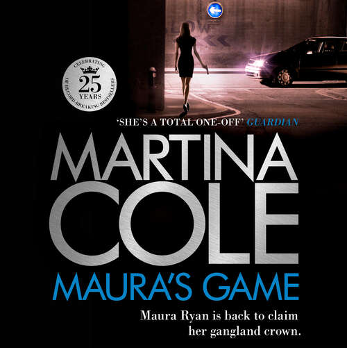 Book cover of Maura's Game: A gripping crime thriller of danger, determination and one unstoppable woman