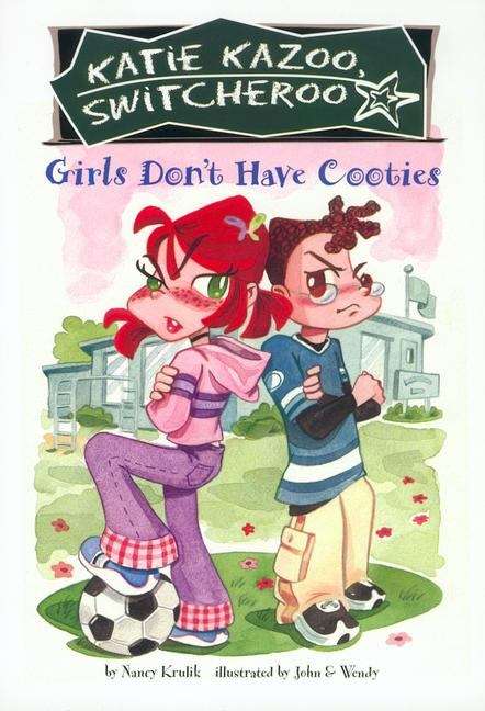 Book cover of Girls Don't Have Cooties (Katie Kazoo Switcheroo #4)