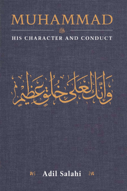 Book cover of Muhammad: His Character and Conduct
