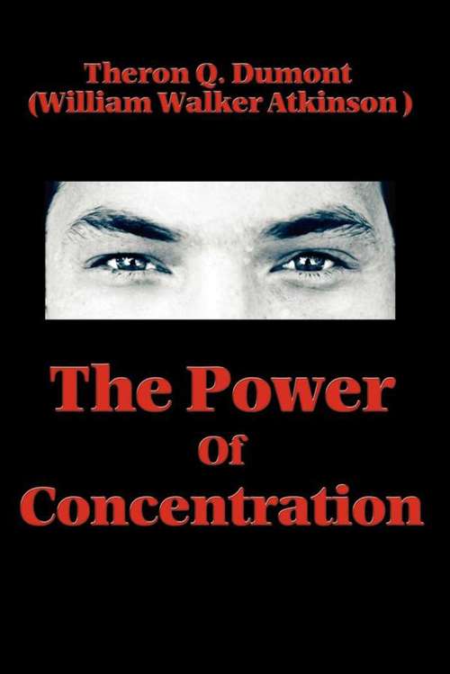 Book cover of The Power of Concentration