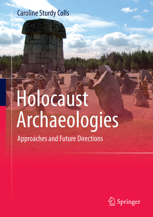 Book cover of Holocaust Archaeologies