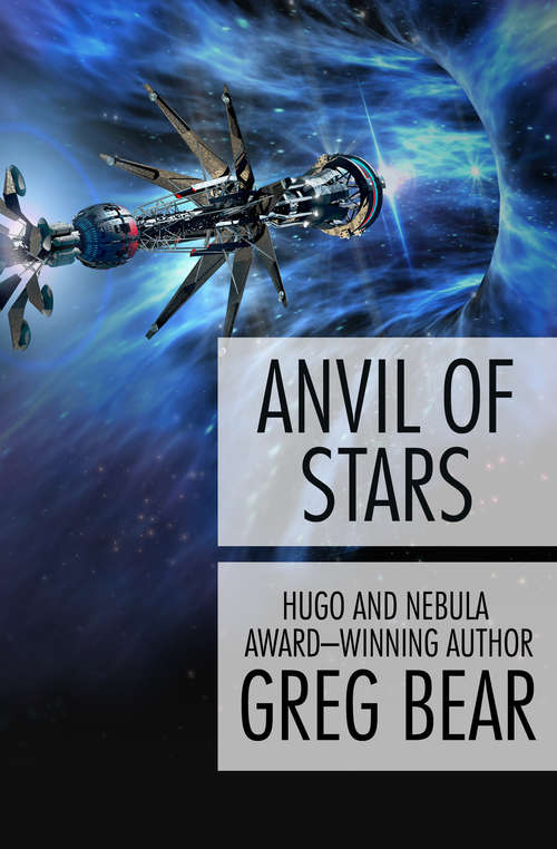 Anvil of Stars (Forge of God #2)