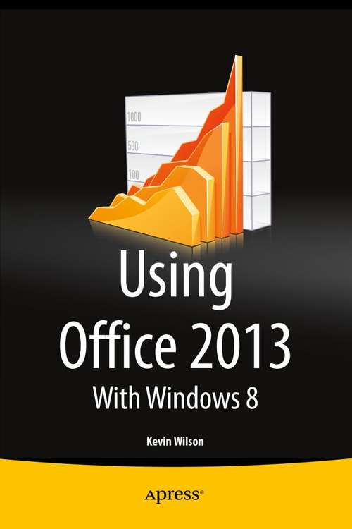 Book cover of Using Microsoft Office 2013