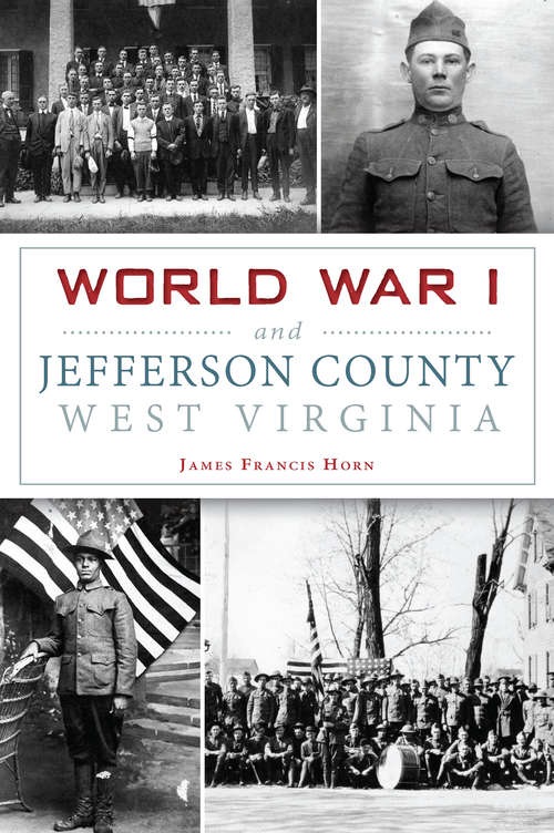 Book cover of World War I and Jefferson County, West Virginia (Military)