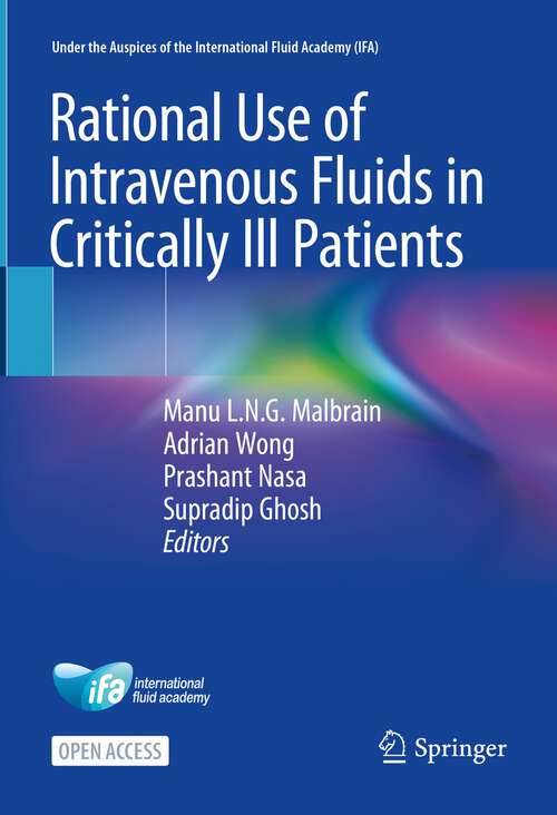 Book cover of Rational Use of Intravenous Fluids in Critically Ill Patients (1st ed. 2024)