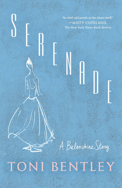 Book cover of Serenade: A Balanchine Story