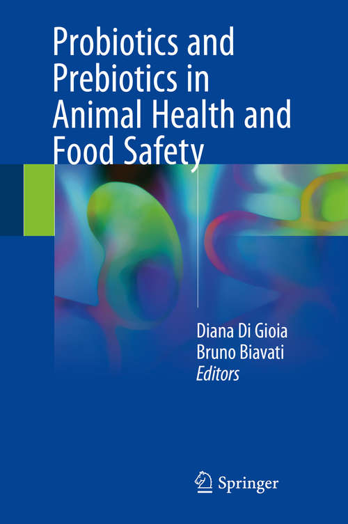 Book cover of Probiotics and Prebiotics in Animal Health and Food Safety