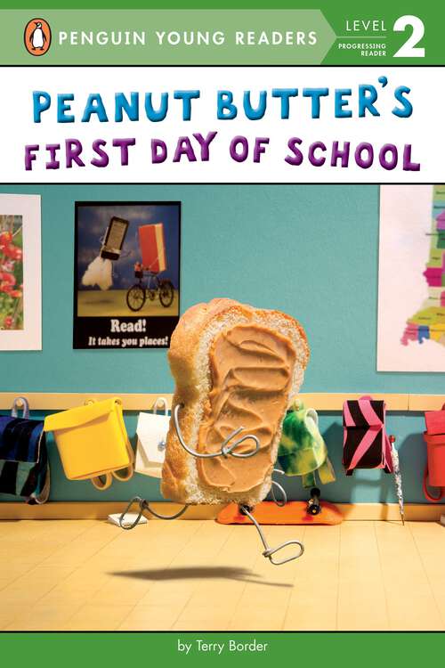 Book cover of Peanut Butter's First Day of School (Penguin Young Readers, Level 2)