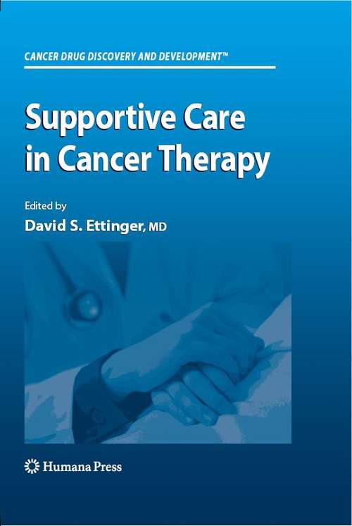 Book cover of Supportive Care in Cancer Therapy