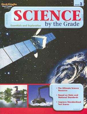 Book cover of Science by the Grade Essentials and Exploration: Grade 3
