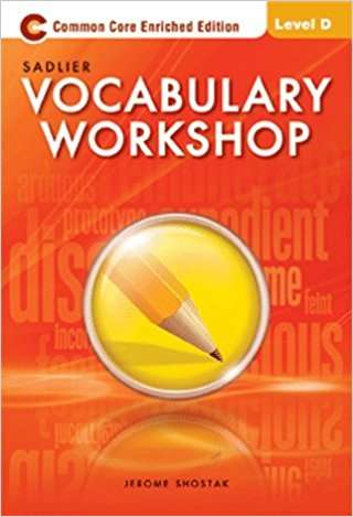 Vocabulary Workshop, Common Core Enriched Edition, Level D