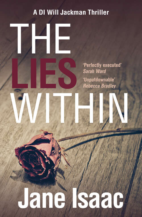 Book cover of The Lies Within (The DI Will Jackman Thrillers #3)