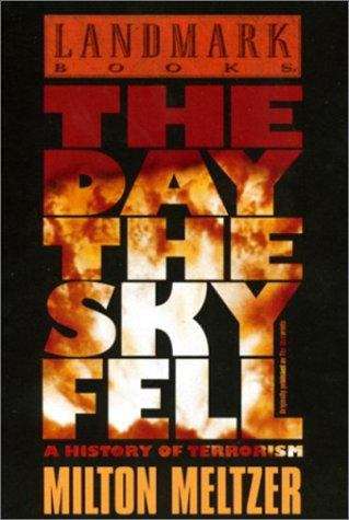 Book cover of The Day the Sky Fell: A History of Terrorism