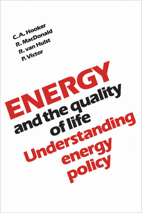 Energy and the Quality of Life: Understanding Energy Policy