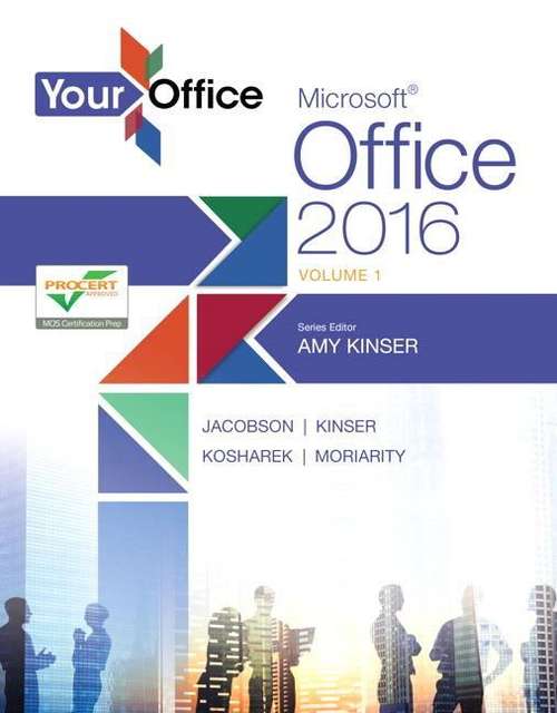 Book cover of Your Office: Microsoft® Office 2016
