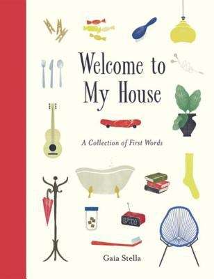 Book cover of Welcome to My House: A Collection of First Words