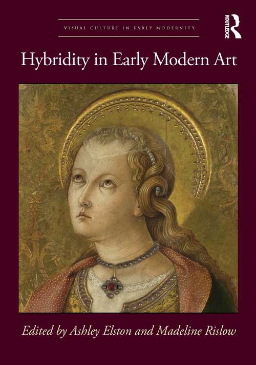 Book cover of Hybridity in Early Modern Art (ISSN)