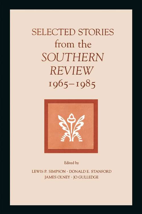Book cover of Selected Stories from the Southern Review (Southern Literary Studies)