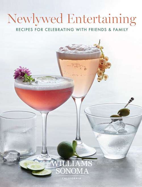 Book cover of Newlywed Entertaining: Recipes for Celebrating with Friends & Family