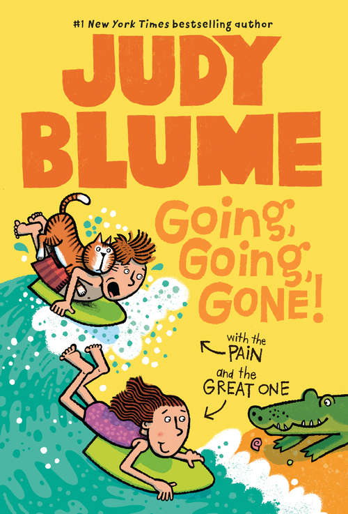 Book cover of Going, Going, Gone! with the Pain and the Great One