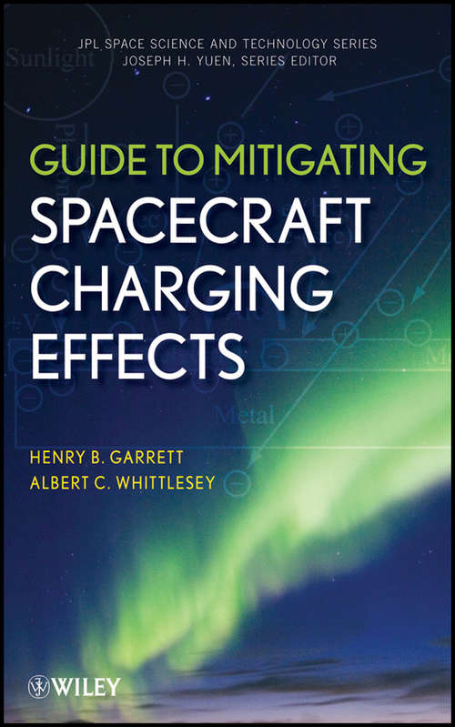 Book cover of Guide to Mitigating Spacecraft Charging Effects