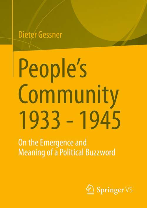 Book cover of People's Community 1933 - 1945: On the Emergence and Meaning of a Political Buzzword (2024)
