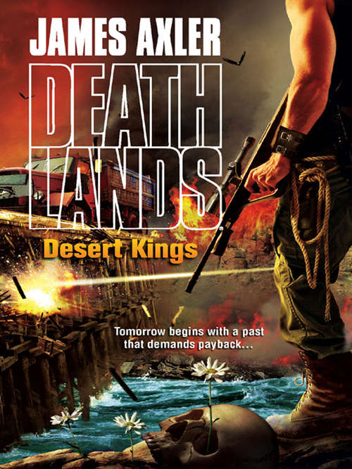 Book cover of Desert Kings (Deathlands #81)