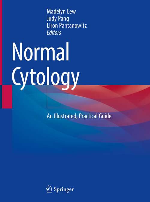 Book cover of Normal Cytology: An Illustrated, Practical Guide (1st ed. 2022)