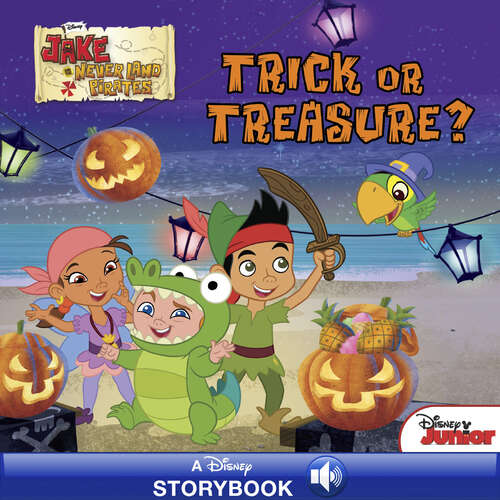 Book cover of Jake and the Never Land Pirates: Trick or Treasure?