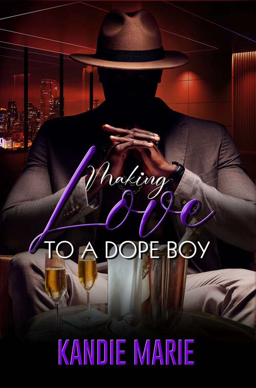 Book cover of Making Love to a Dope Boy