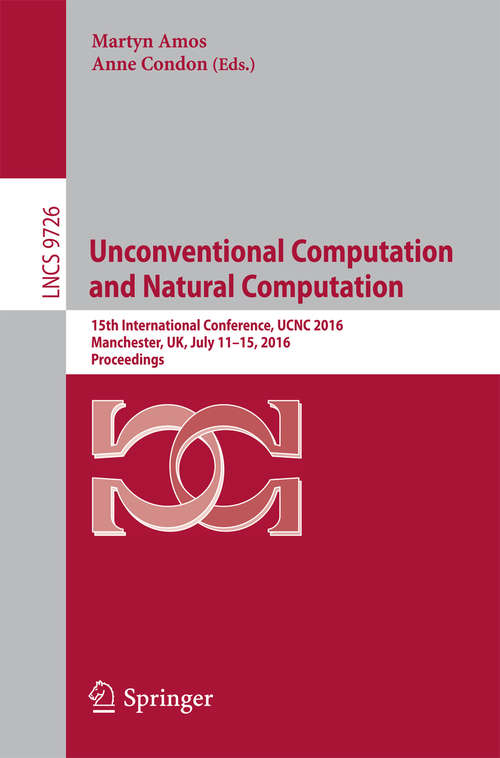 Book cover of Unconventional Computation and Natural Computation