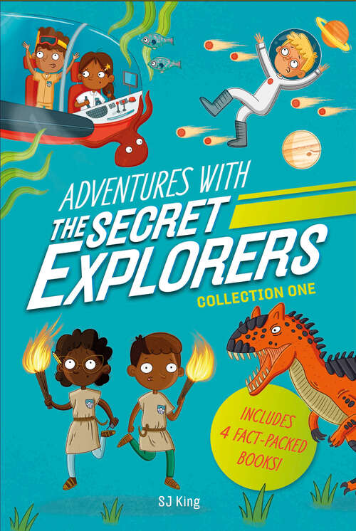 Book cover of Adventures with The Secret Explorers: 4-Book Box Set of Educational Fiction Chapter Books Books (The Secret Explorers)