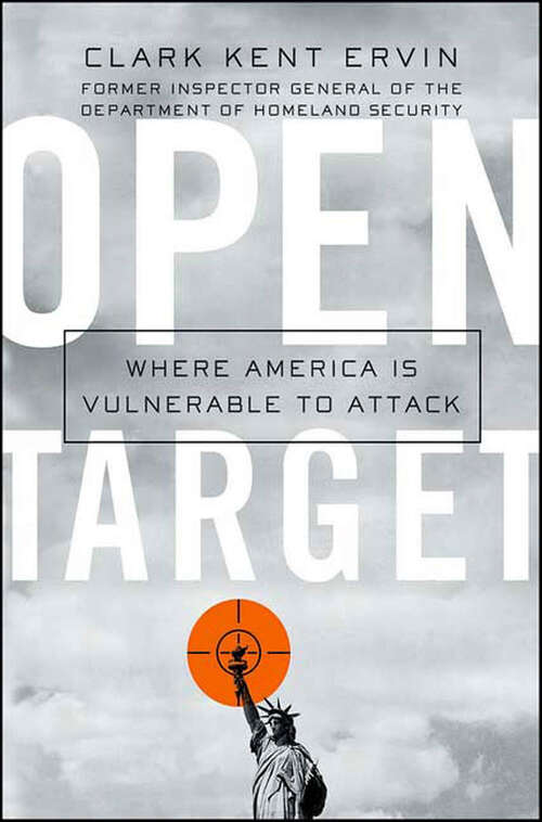 Book cover of Open Target: Where America Is Vulnerable to Attack