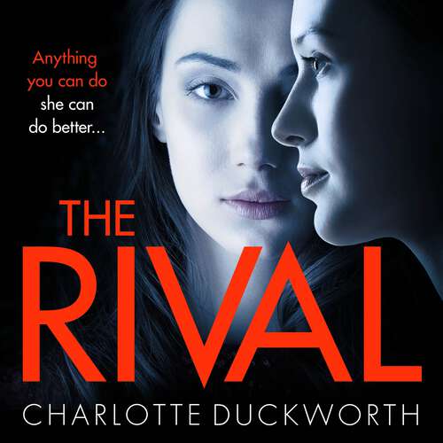 Book cover of The Rival: An absolutely addictive psychological thriller with a jaw-dropping twist