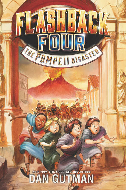 Flashback Four #3: The Pompeii Disaster (Flashback Four #3)