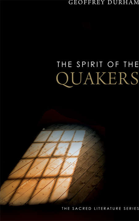 Book cover of The Spirit of the Quakers