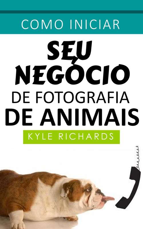 Book cover of Como iniciar seu negócio de fotografia de animais