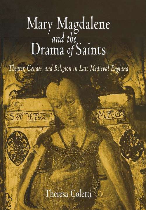 Book cover of Mary Magdalene and the Drama of Saints