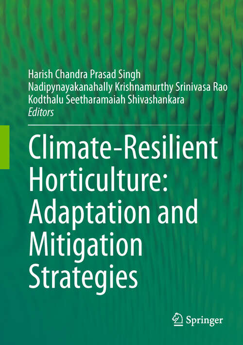 Book cover of Climate-Resilient Horticulture: Adaptation and Mitigation Strategies