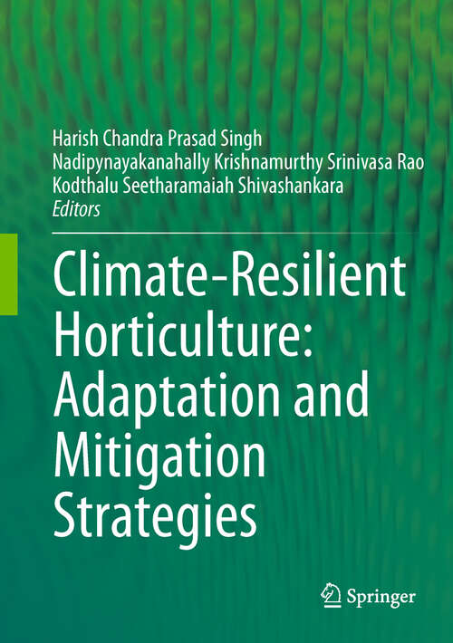 Book cover of Climate-Resilient Horticulture: Adaptation And Mitigation Strategies
